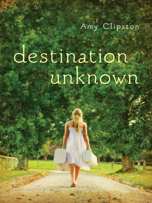 Title details for Destination Unknown by Amy Clipston - Wait list